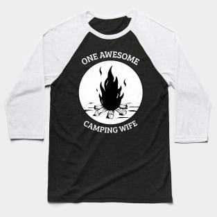 One Awesome Camping Wife Baseball T-Shirt